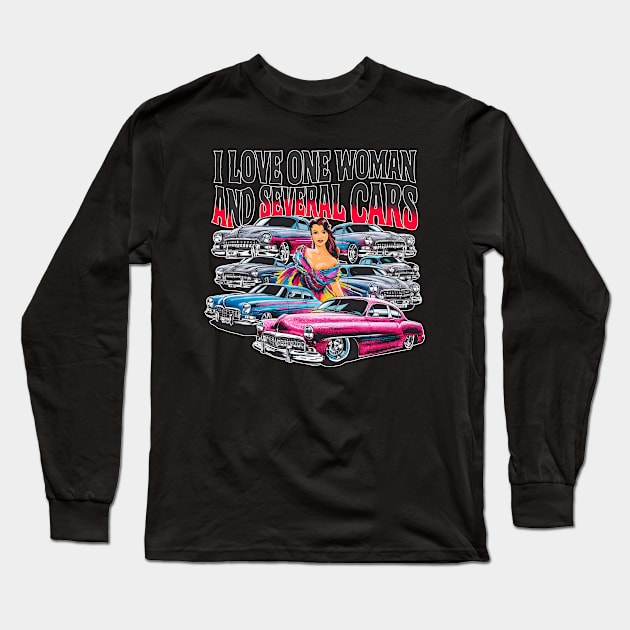 I love one woman and several cars relationship statement tee three Long Sleeve T-Shirt by Inkspire Apparel designs